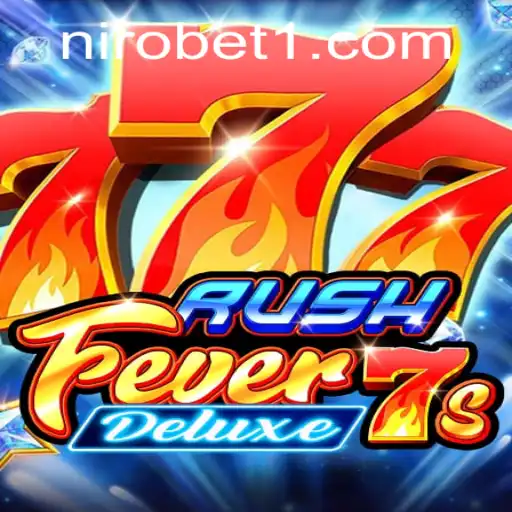 Experience Thrills with RushFever7sDeluxe: A Nirobet Favorite