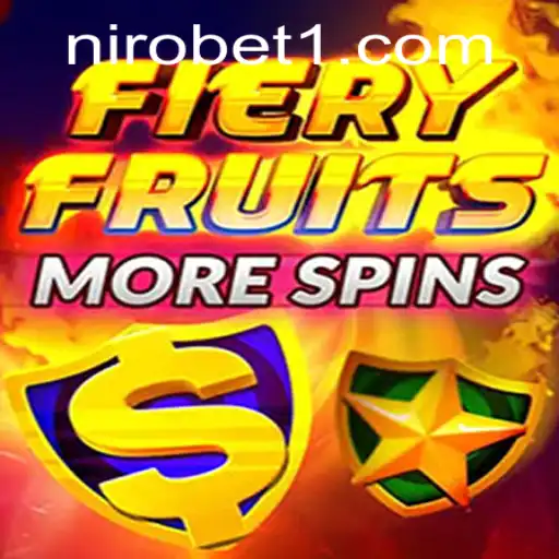 Unveiling the Excitement of FieryFruitsMoreSpins: A Nirobet Exclusive