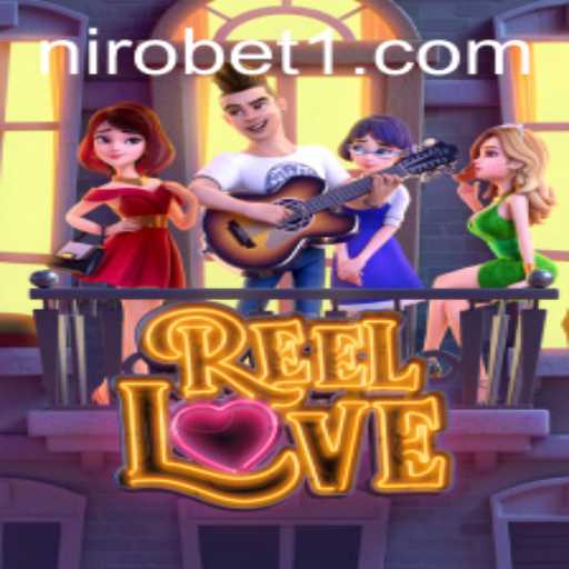 ReelLove: A Modern Twist on Classic Casino Excitement with Nirobet
